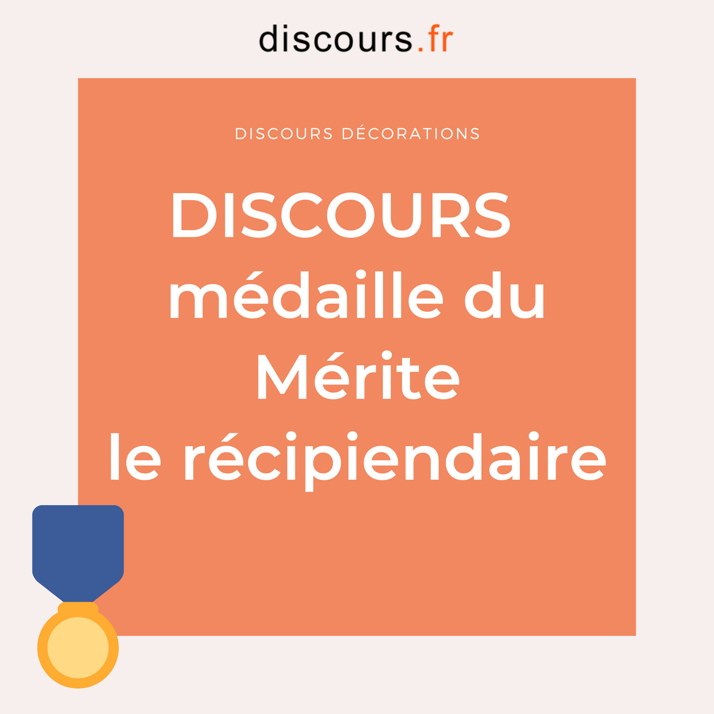 discours récipiendaire médaille du mérite