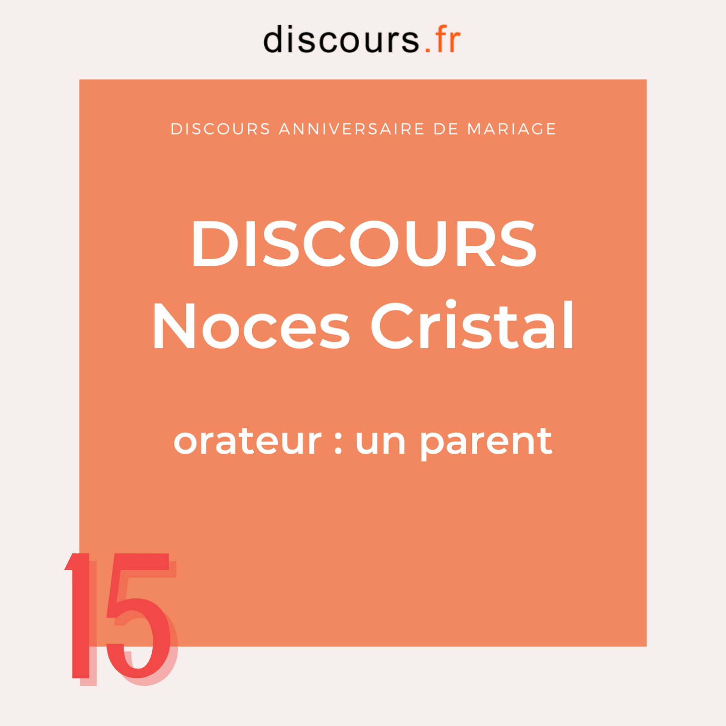 discours noces cristal parent