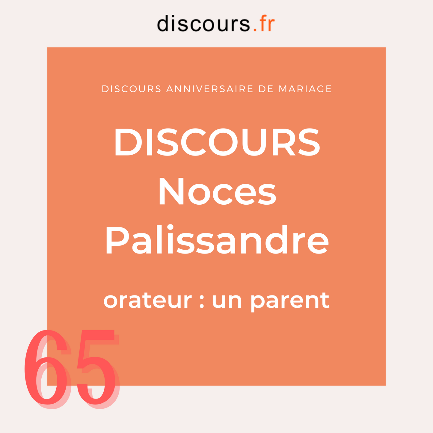 discours noces de palissandre 65 ans anniversiare mariage pour un parent