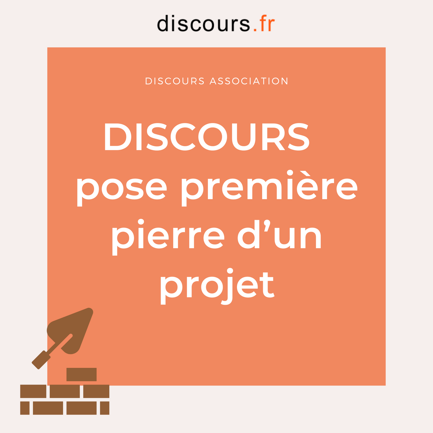 discours association pose première pierre projet président