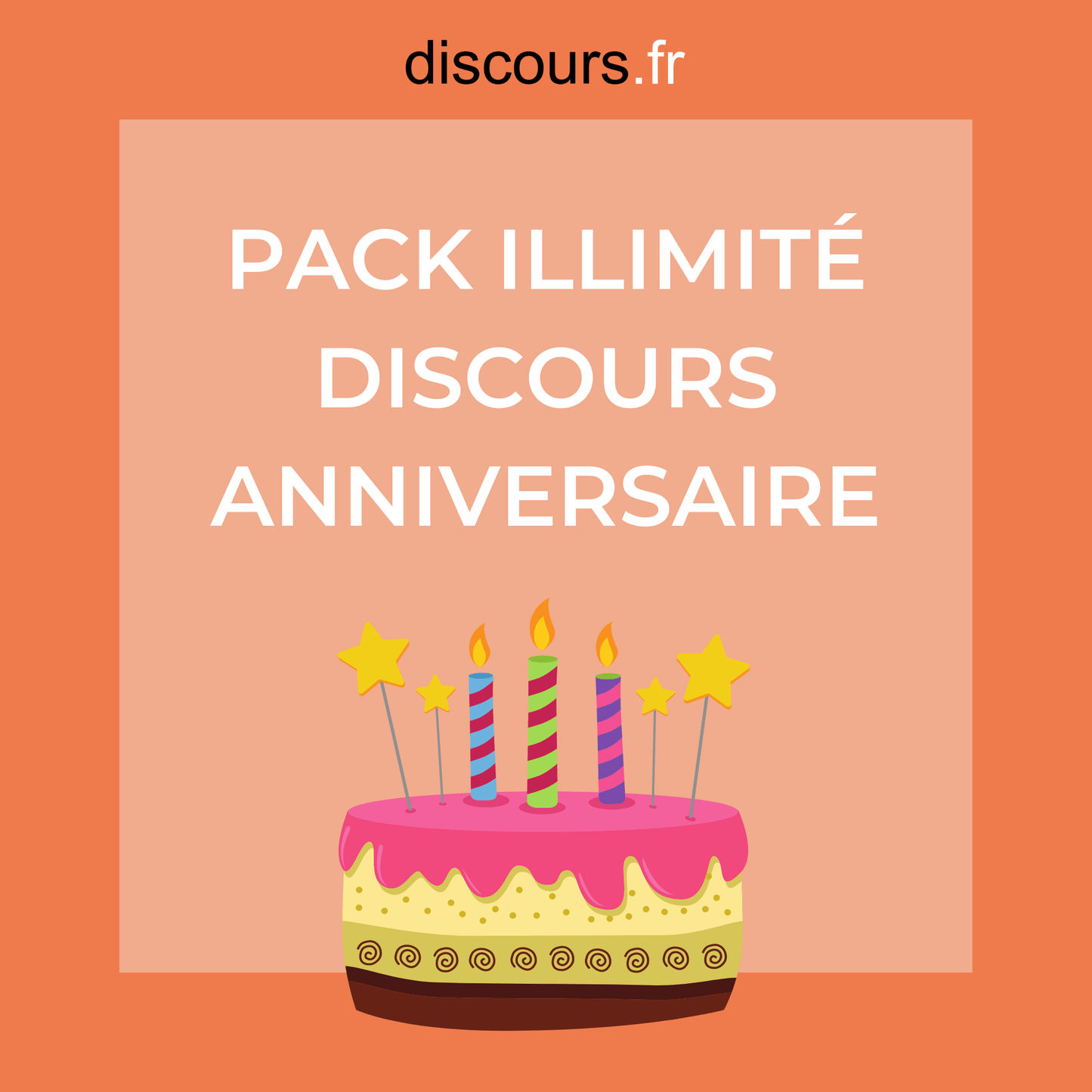 Pack Illimité - tous les discours d'anniversaire