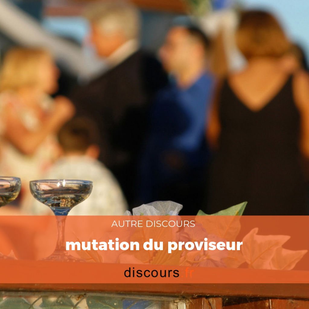 discours mutation du proviseur