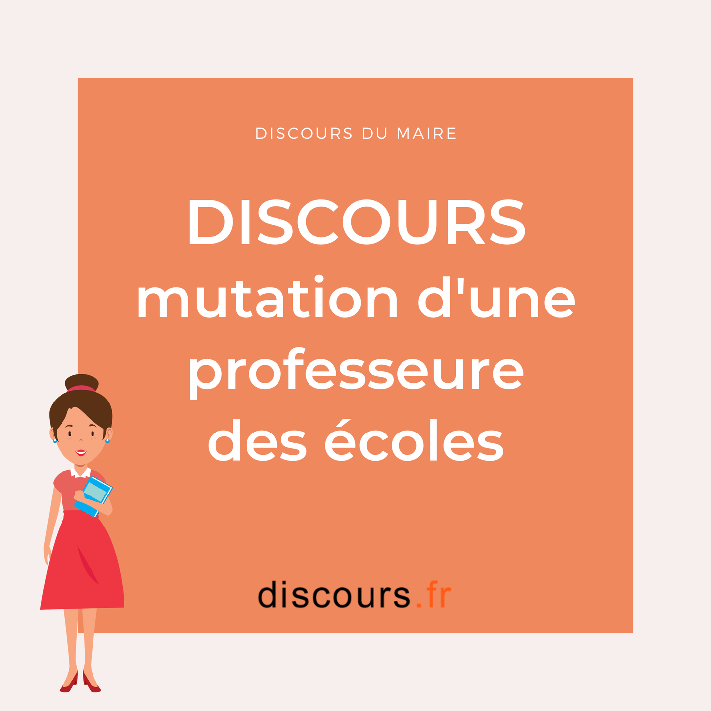 discours maire mutation d'une institutrice / professeur des écoles