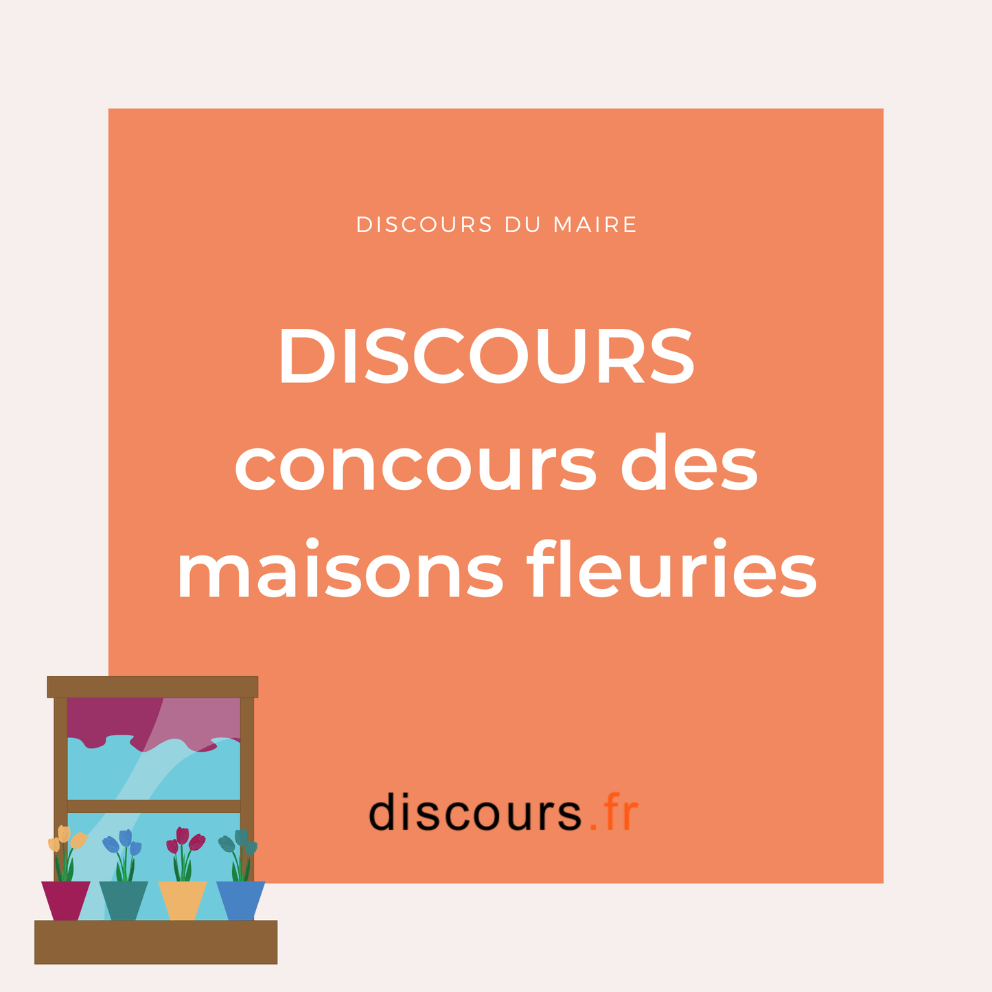 discours concours des maisons fleuries