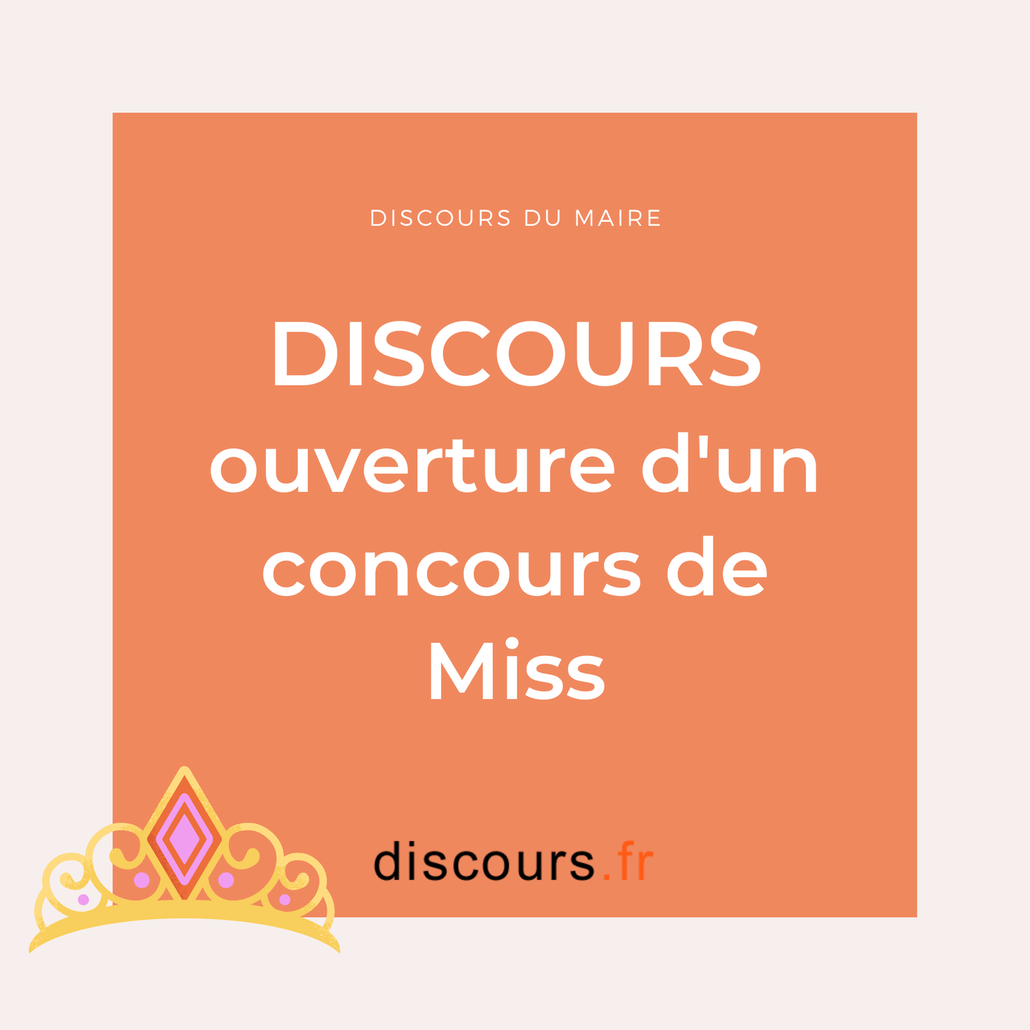discours du maire pour l'ouverture d'une élection de miss