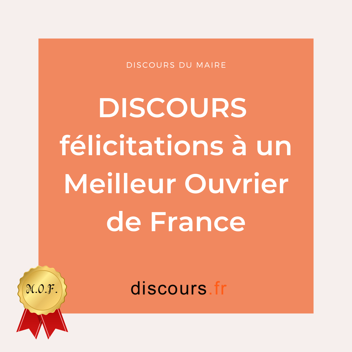 discours Félicitations à un habitant reçu Meilleur Ouvrier de France