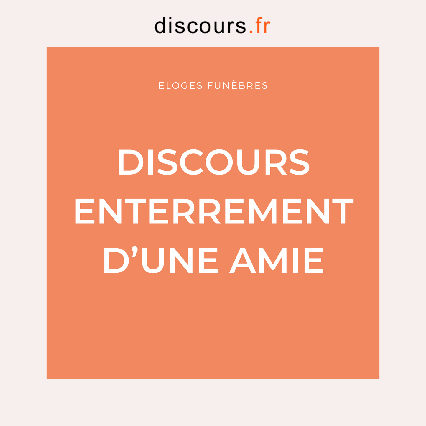 exemples discours enterrement d'une amie