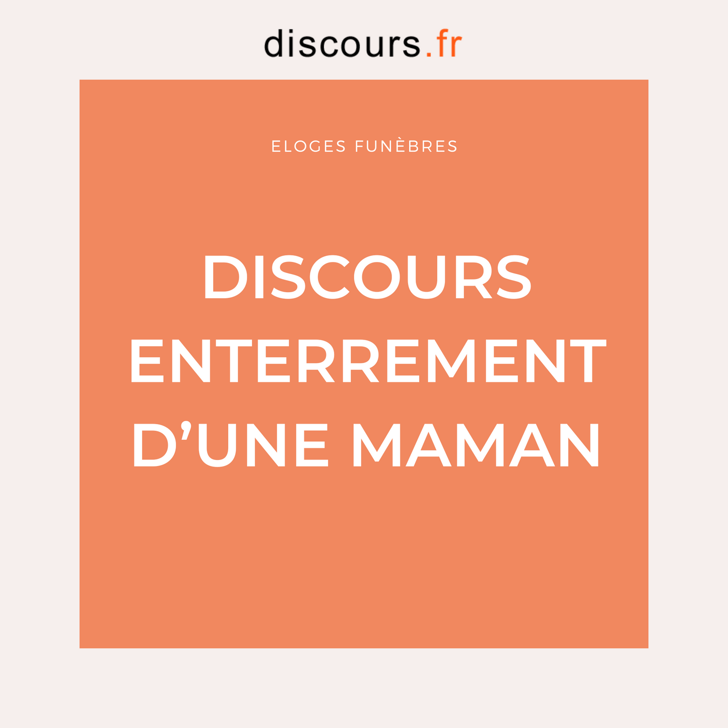 exemples de discours et poèmes pour le décès d'une maman, éloge funèbre d'une mère