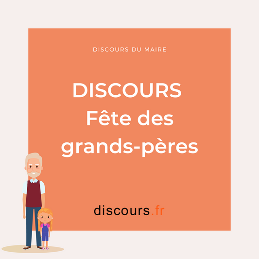 discours du maire fête des grands-pères