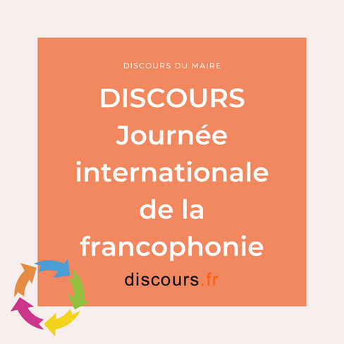 discours du maire pour journée internationale de la francophonie