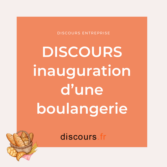 exemple discours pour inauguration d'une boulangerie