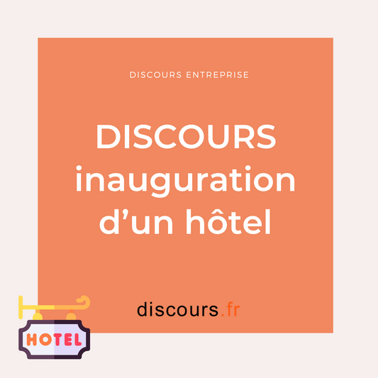 discours inauguration d'un hôtel