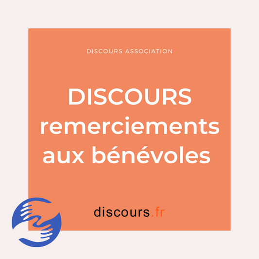 exemple discours du président pour remerciements aux bénévoles de l'association