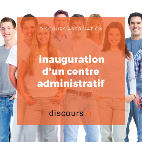 discours inauguration d'un centre administratif
