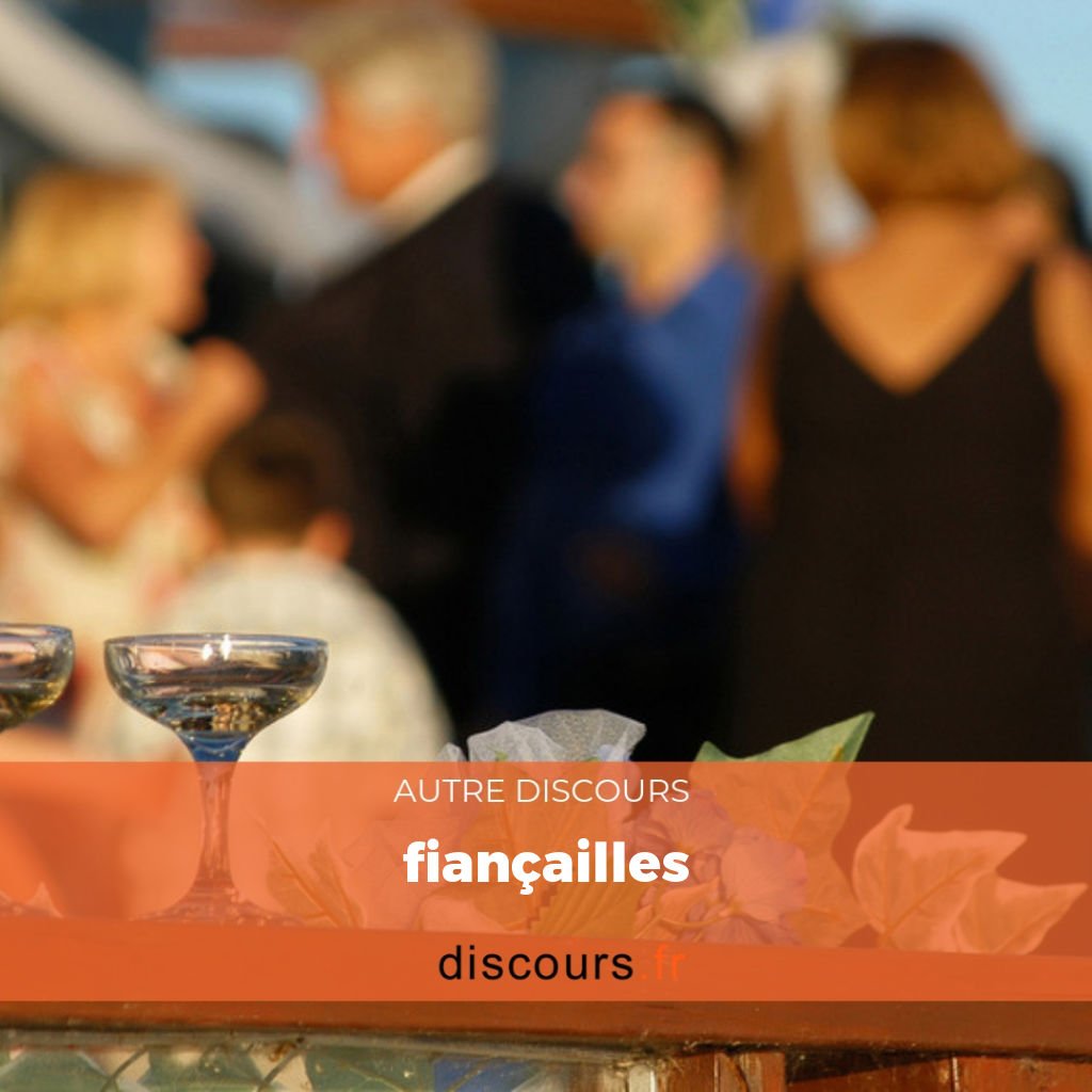 discours fiançailles