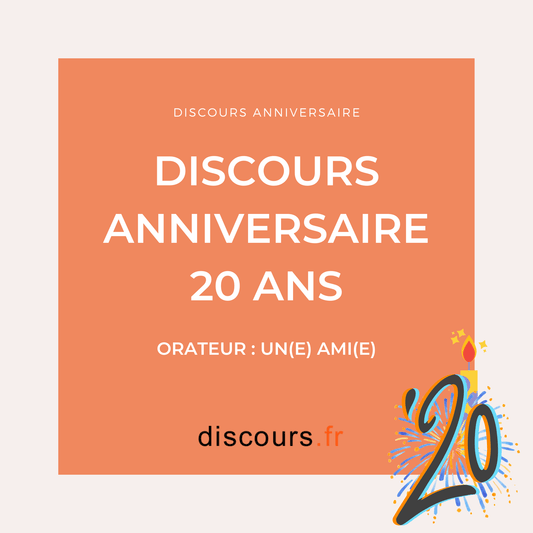 discours d'anniversaire 20 ans pour un ami