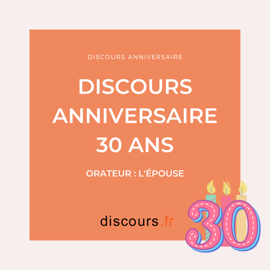 discours d'anniversaire 30 ans d'un mari