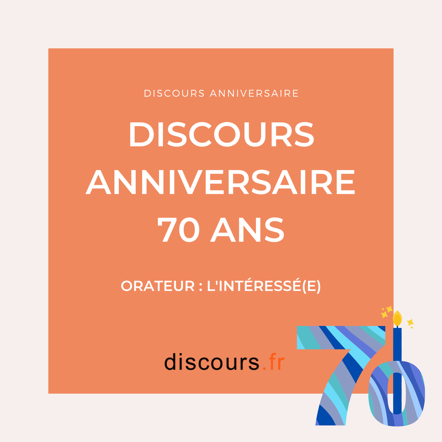 discours anniversaire pour vos 70 ans