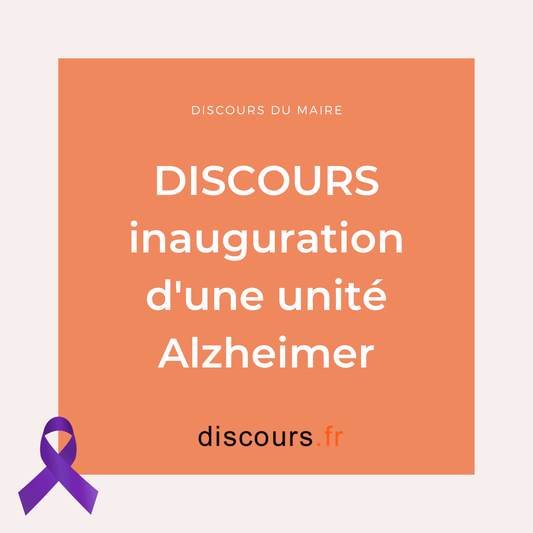 discours inauguration d'une unité Alzheimer