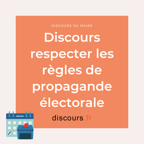 Respecter règles de propagande électorale