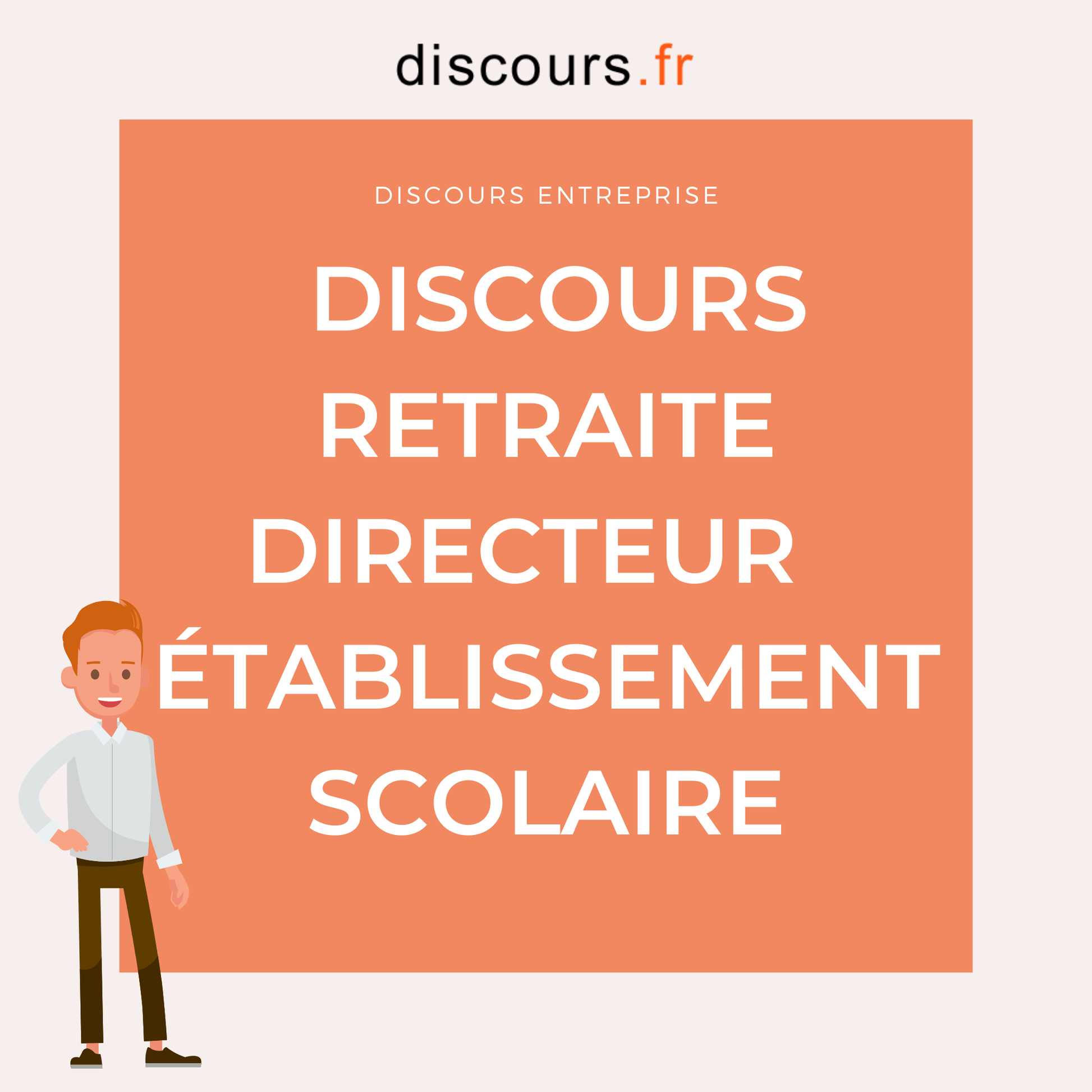 discours retraite directeur d'un établissement scolaire