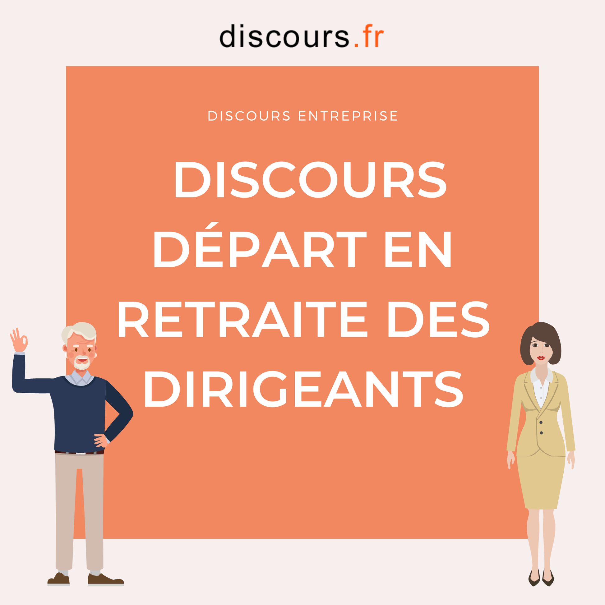 discours départ à la retraite des dirigeants