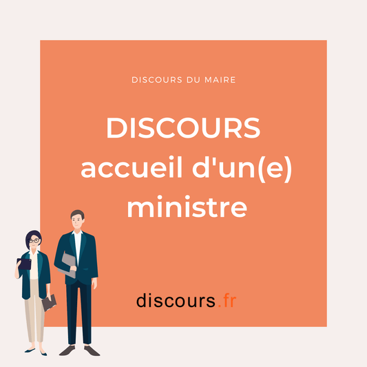 discours d'accueil d'un ministre