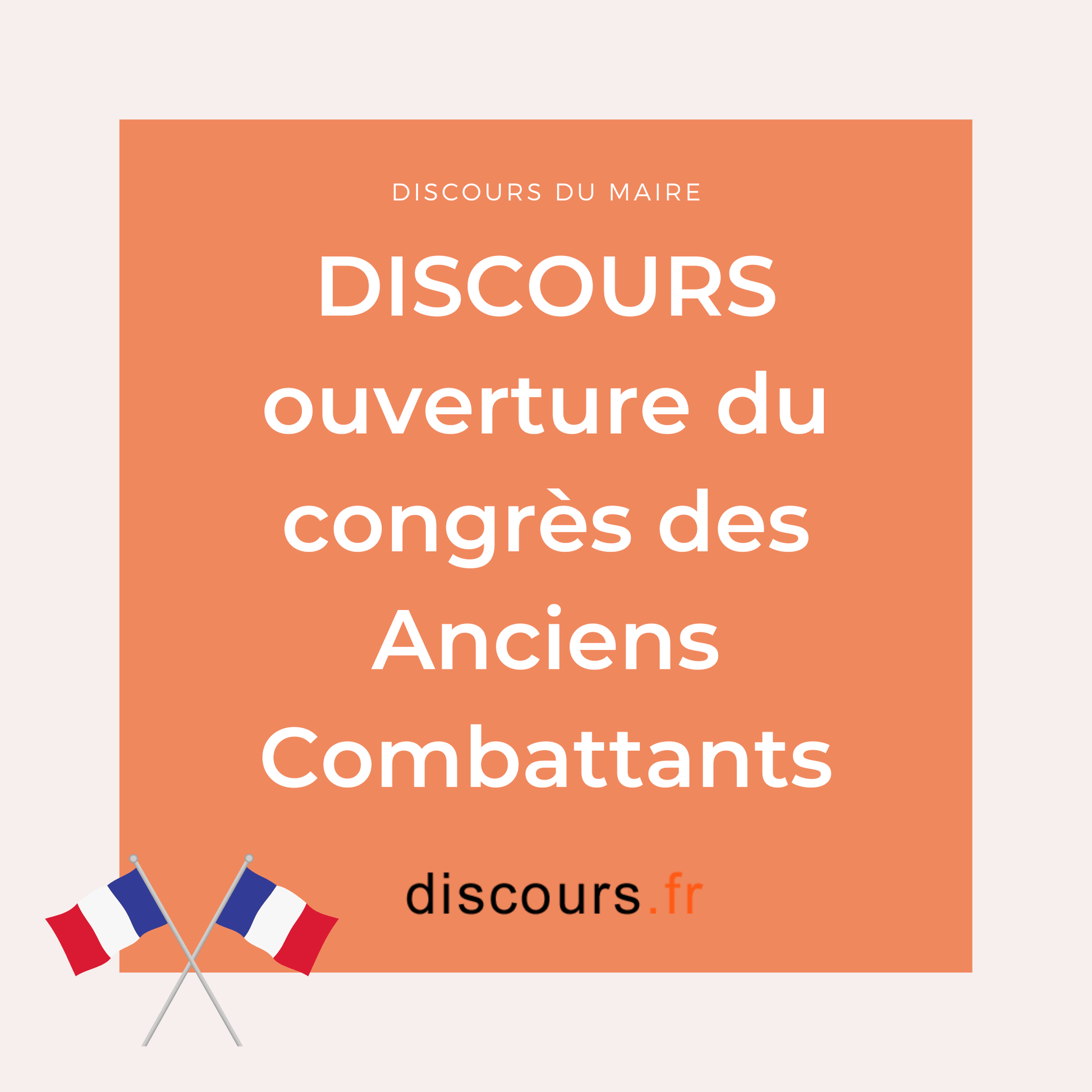 discours d'ouverture du congrès des Anciens Combattants