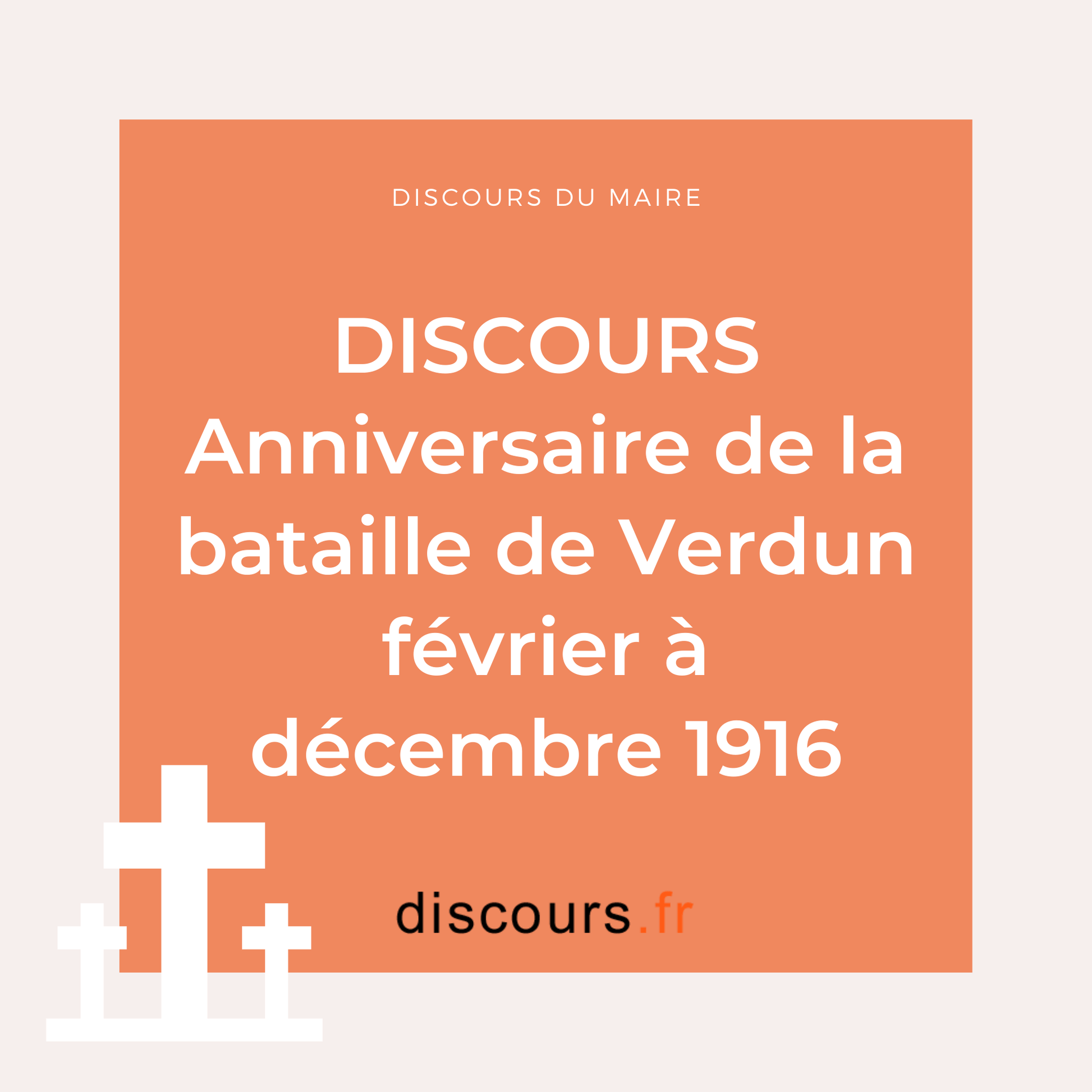 discours Centenaire de la bataille de Verdun
