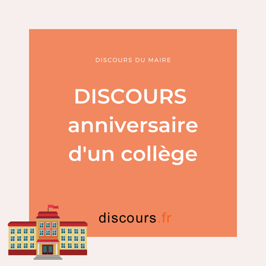 discours anniversaire d'un collège