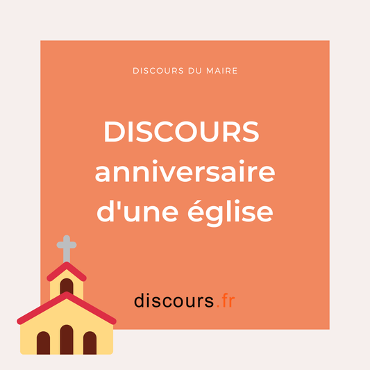 discours du maire pour l'anniversaire d'une église