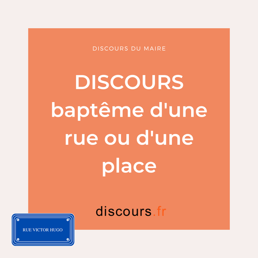 discours baptême d'une place - d'une rue