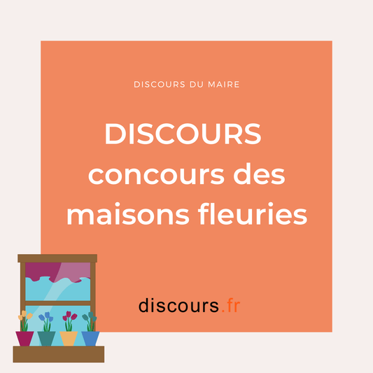 discours concours des maisons fleuries