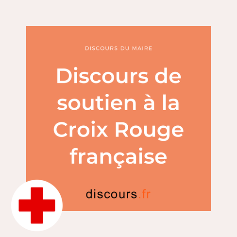 discours Soutien à la Croix-Rouge française