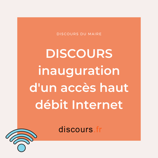 discours inauguration d'un accès haut débit Internet