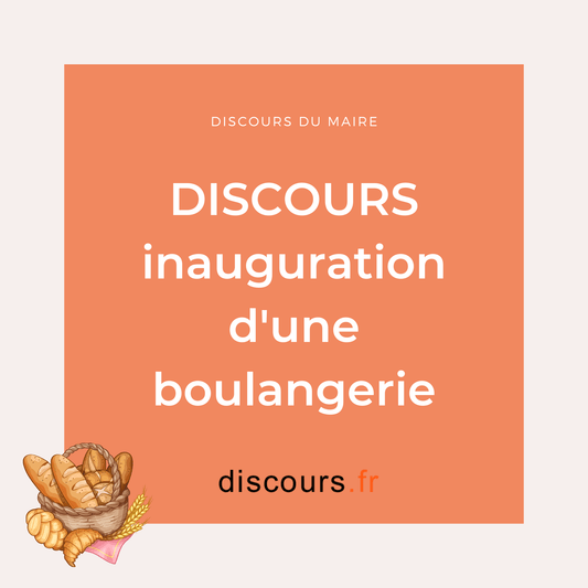 discours inauguration d'une boulangerie