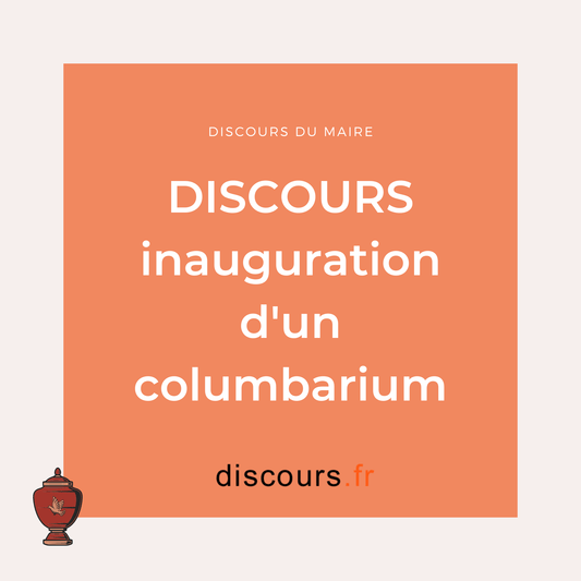 discours inauguration d'un columbarium