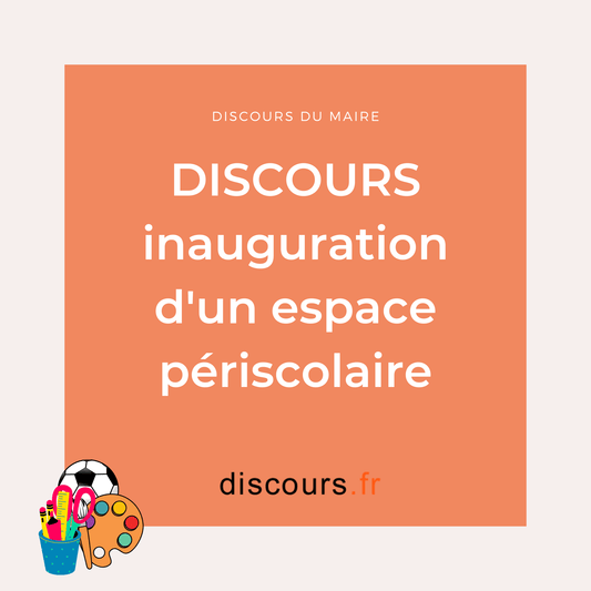 discours inauguration d'un espace périscolaire