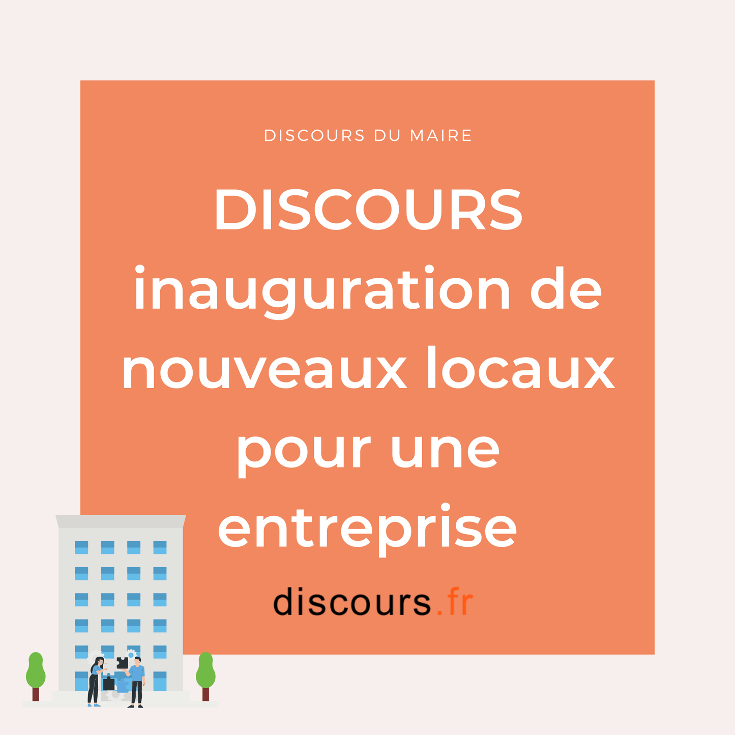 discours inauguration de nouveaux locaux d'une entreprise