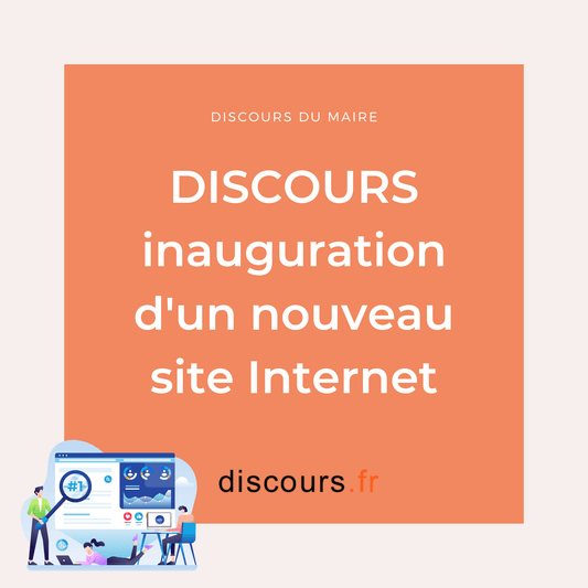 discours inauguration d'un site Internet