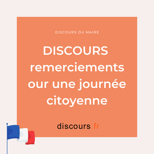 discours Remerciements pour une journée citoyenne