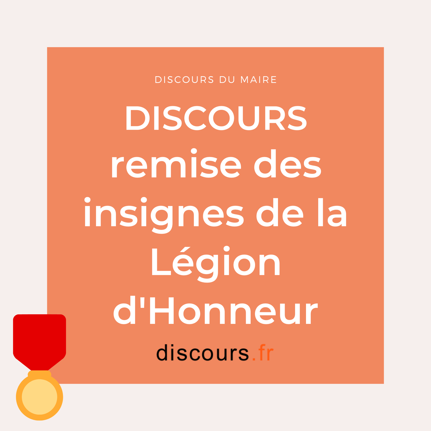 discours du maire pour la remise de la légion d'honneur