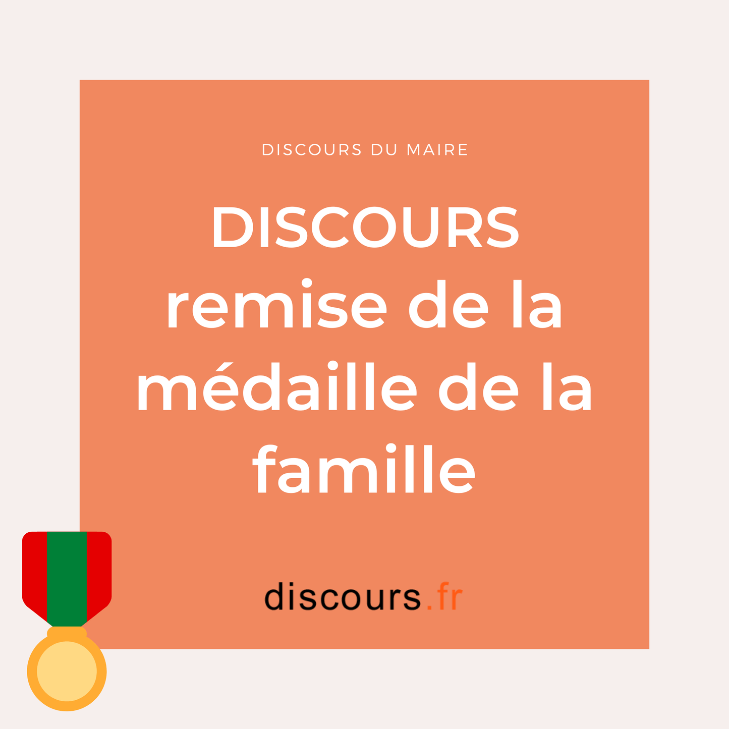 discours Remise médaille de la famille