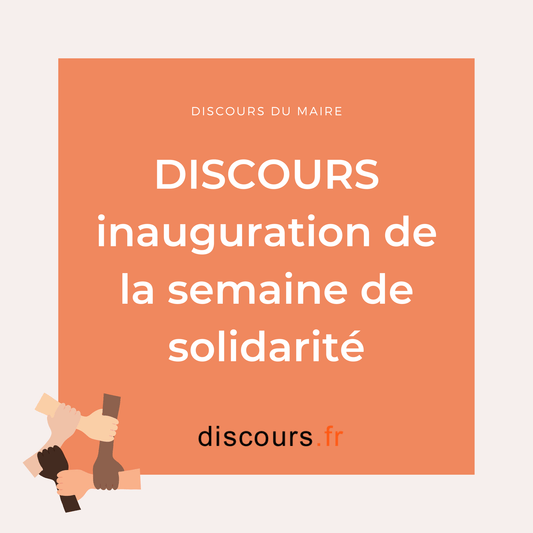 discours inauguration de la semaine de solidarité