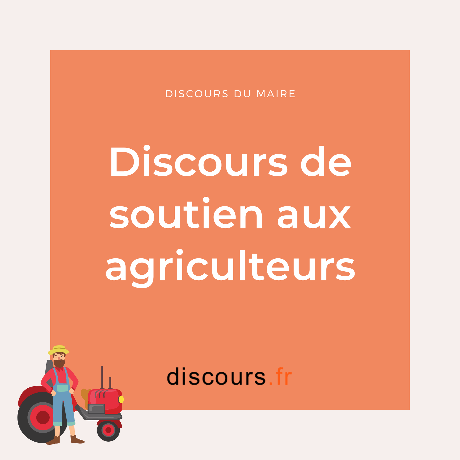 discours de soutien aux agriculteurs par le maire de la commune