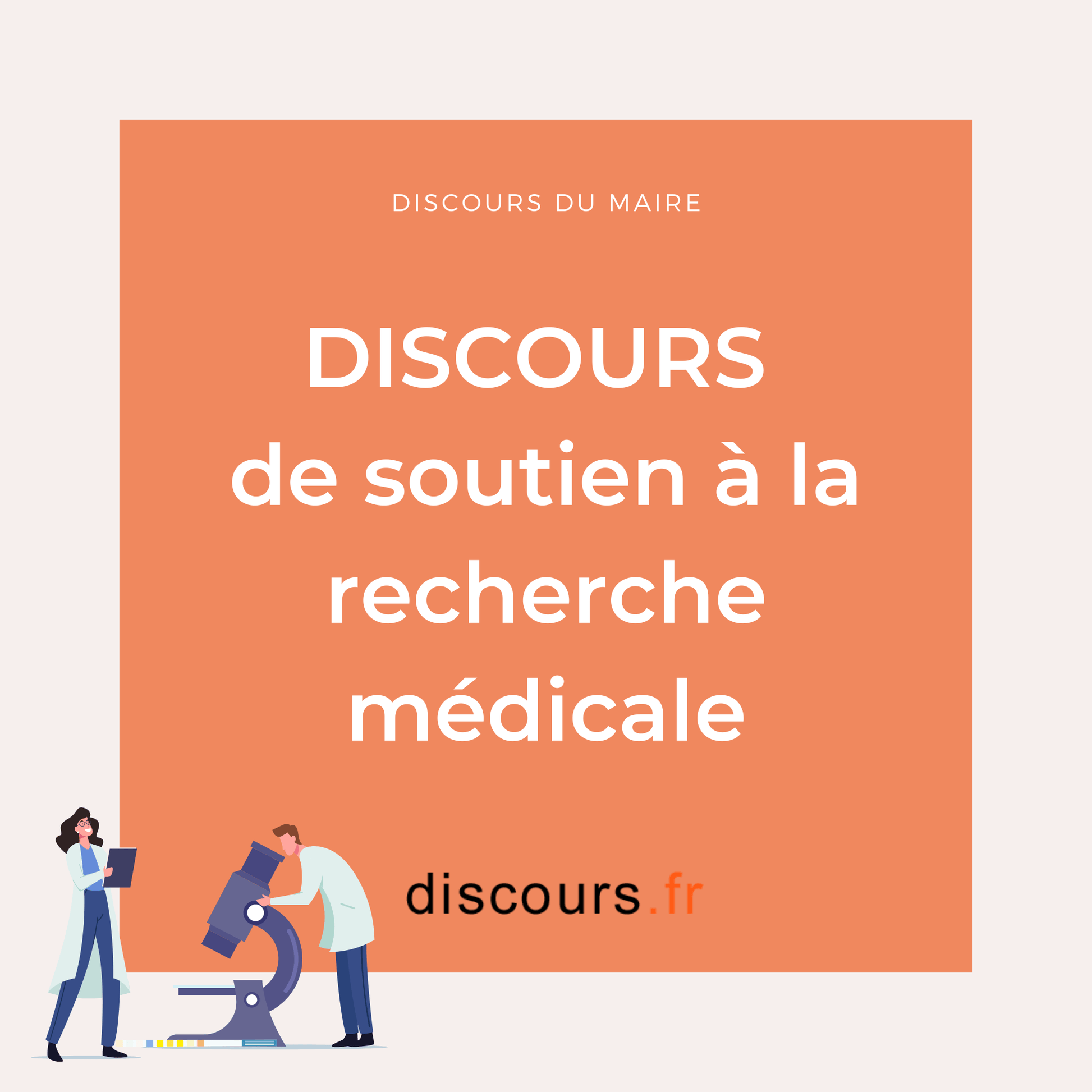 discours de soutien à la recherche médicale