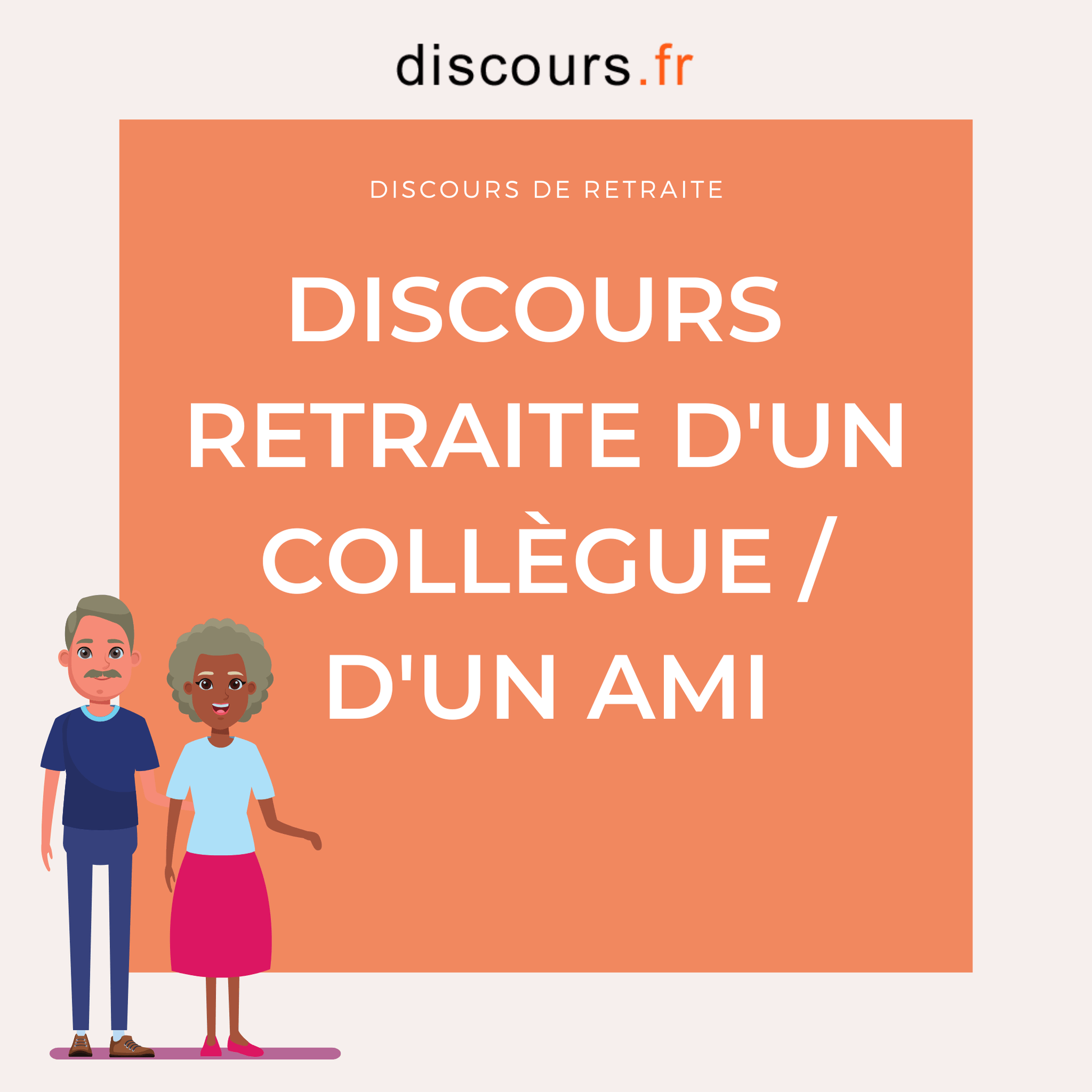 discours de retraite pour un collègue, un ami