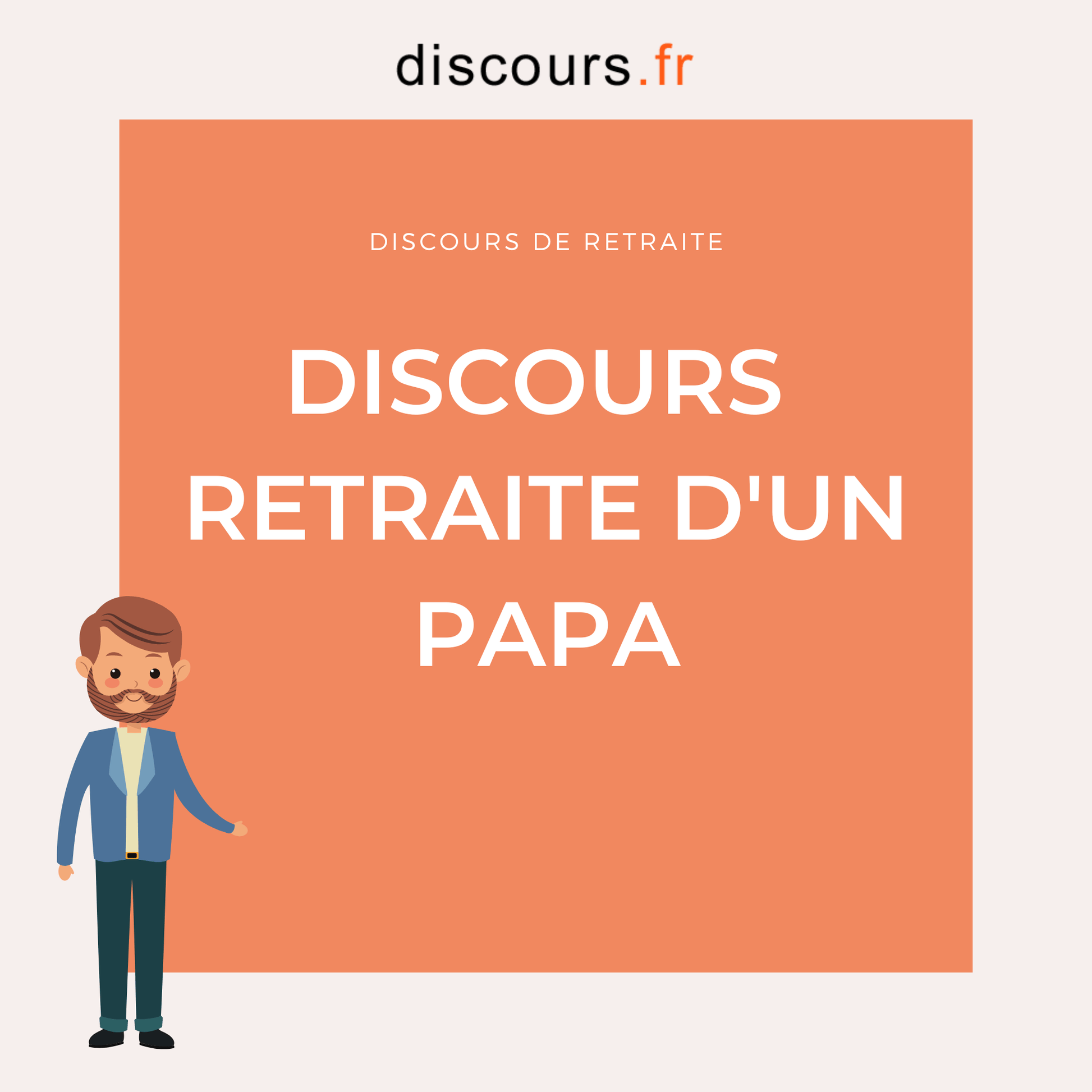 discours de retraite pour un papa