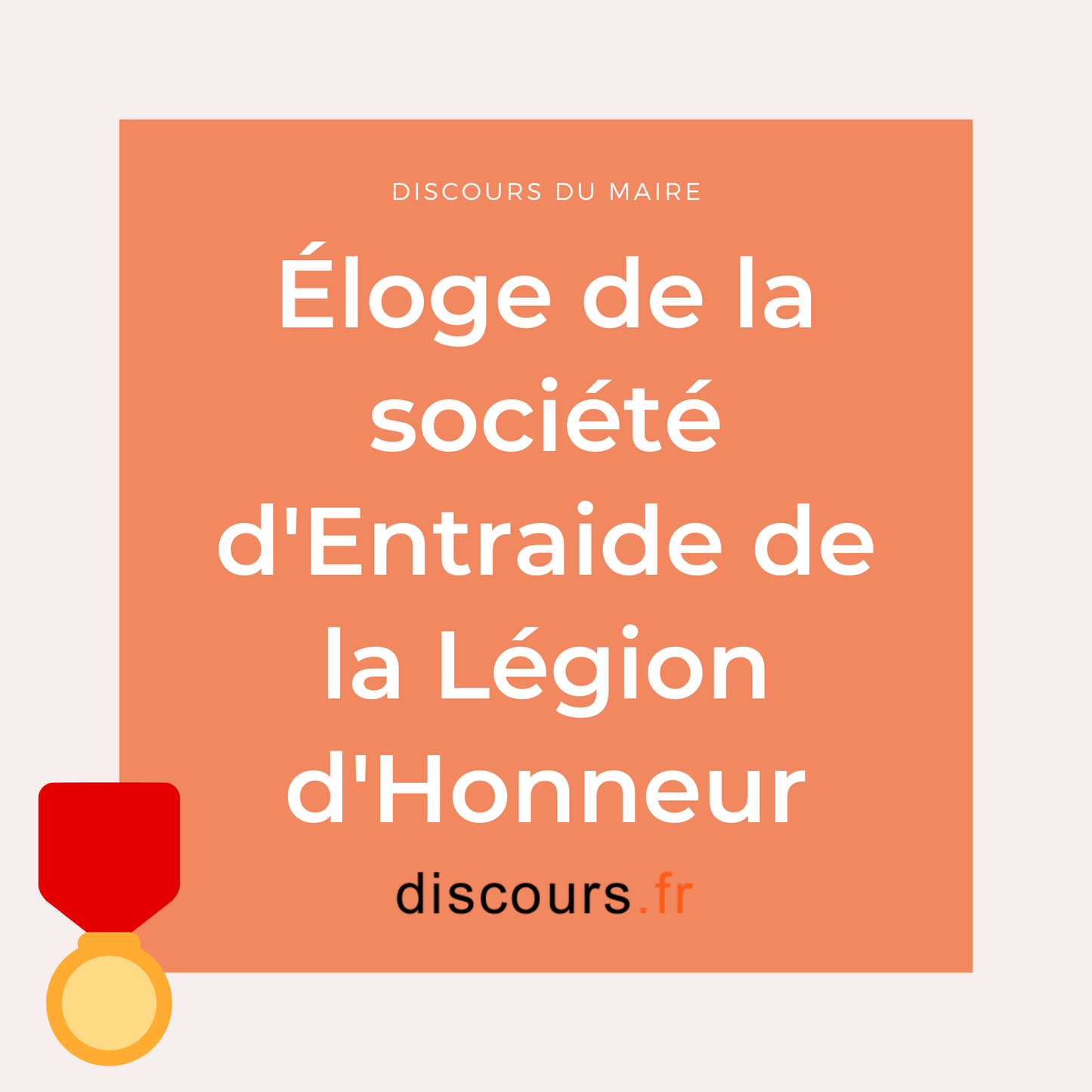 discours Eloge de la Société de la Légion d'Honneur