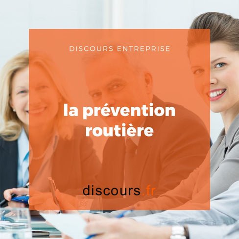 discours sur la prévention routière